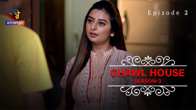 Chawl House | Season 03 | Episode 02